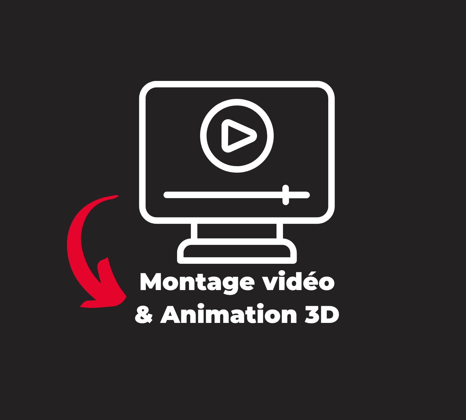 Montage vidéo & Animation 3D